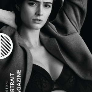 Portrait Magazine, Pascal Uehli, Dayane Hofer, Irina Lozovaya, Carina Noack